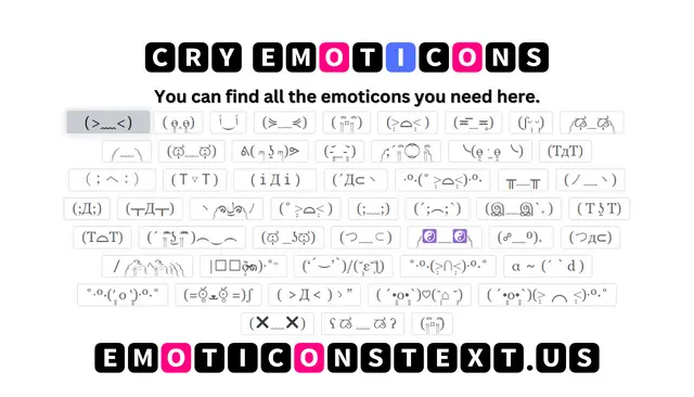 Cry Emoticons (⋟﹏⋞)