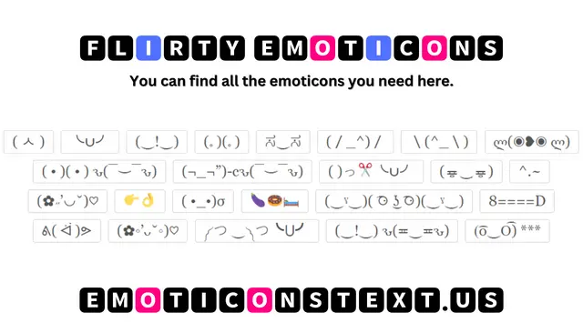 Flirty Emoticons (｡)(｡)